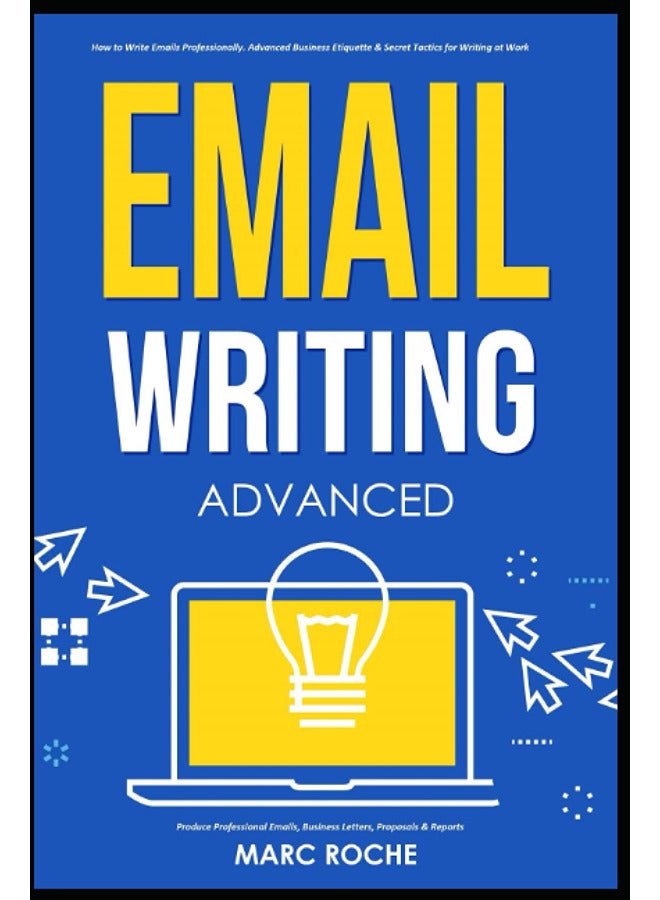Email Writing Advanced C How To Write Emails Professionally Advanced Business Etiquette And Secre